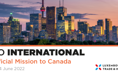 19 – 24 June 2022 : Luxembourg Official Trade Mission to Canada