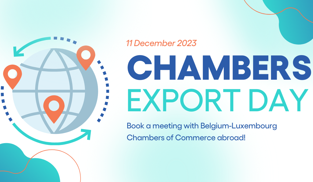 11.12.23 : Chambers Export Day @Belgian Chambers